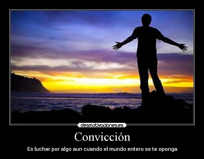 Conviccion
