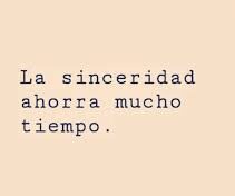 la sinceridad