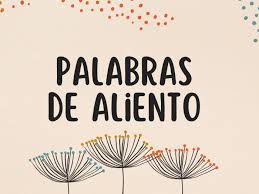 palabras de aliento