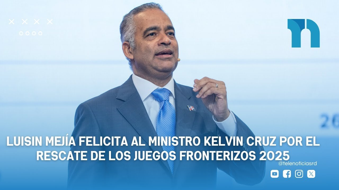 luisin-mejia-felicita-al-ministro-kelvin-cruz-por-el-rescate-de-los-juegos-fronterizos-2025